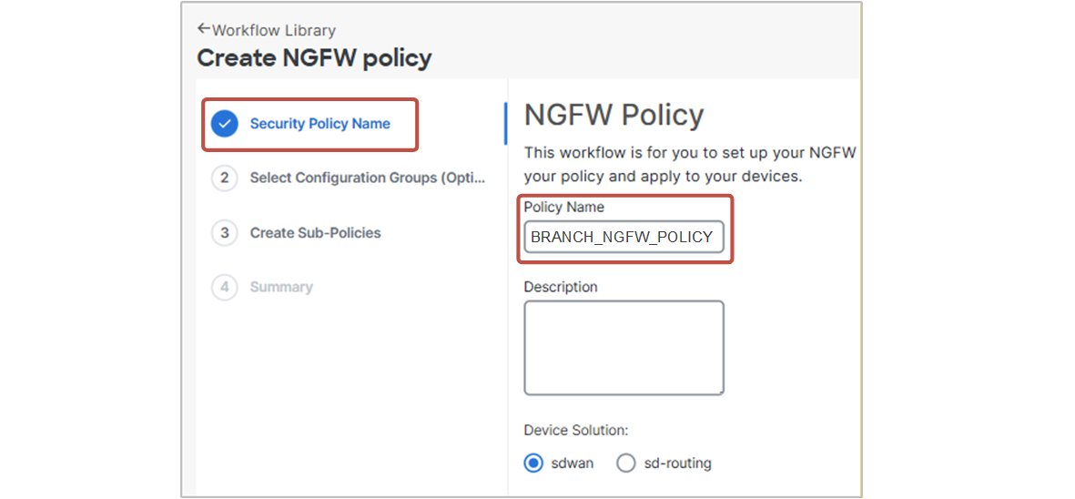 Figure 12.50. Specifying the NGFW policy name.